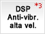 DSP Anti Vibración de alta velocidad