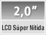 LCD supernítida de 2 pulgadas